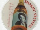 SHAKY STEVENS Pink Champagne shaped pic picture disc rare collectable item