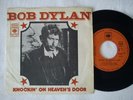 BOB DYLAN - KNOCKIN' ON HEAVEN'S DOOR, RARE YUGO 7