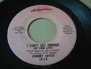 JOHNNY SAYLES - I CAN'T GET ENOUGH - VERY GOOD ++ 