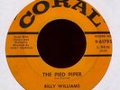 BILLY WILLIAMS Pied Piper on Coral R&B Popcorn 45 Hear