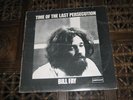 BILL FAY - TIME OF THE LAST PERSECUTION - DERAM UK 1971  ORIGINAL