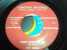 ill Starday custom Rockabilly Lyle Keefer LINCOLN 758 (( HEAR )) Come back to me