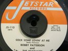 Northern Soul/R&B 45 Bobby Patterson I'm Leroy/Sock Some Lovin JETSTAR NM LISTEN