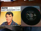 ELVIS PRESLEY EASY QUESTION FEELS SO RIGHT RCA 45 RPM 47-8585 Record