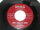 1965 N. Y. garage 45 -The Cindells on Shag- Don't Bring Me Down/MacDougal Street
