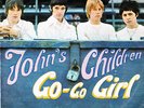 JOHN`S CHILDREN * Go-Go Girl * Original German 45 PS Marc Bolan T Rex Mod