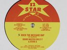 GRAND MASTER CHILLY-T &STEVIE G Rock The Message Rap 12 STAR 12