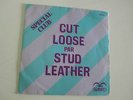 Stud Leather – Cut Loose PROTO PUNK GARAGE - wild junkshop glam