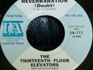 THIRTEENTH FLOOR ELEVATORS “Reverbaration/Fire Engine” orig PROMO psych Listen