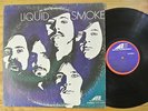 LIQUID SMOKE - LIQUID SMOKE LP - AVCO EMBASSY RECORDS