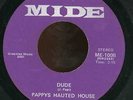 pappys haunted house - dude / one more - rare heavy fuzz organ/ northern soul 45
