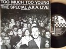 The Special A.K.A- Too Much Too Young 7