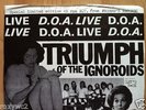 DOA  Truimph Of The Ignoroids   Friend Records 1979 Signed Autographed    D.O.A.