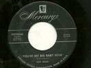 ROY MOSS 45RPM '56 MERCURY YOU'RE MY BIG BABY NOW  ROCKABILLY STRONG VG+VINYL