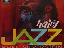 Hairy Jazz  Shel Silverstein and The Red Onions