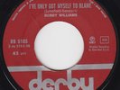 COLLECTOR'S ITEM - I'VE ONLY GOT MYSELF TO BLAME - BOBBY WILLIAMS - EXCELLENT