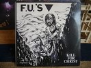 F.U.'S - KILL FOR CHRIST