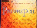 PINEAPPLE POLL SULLIVAN MACKERRAS CSD 1399 HMV GREEN GOLD NM TAS LP