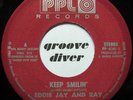 EDDIE JAY & RAY  ***KEEP SMILIN'*** 7