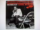 HANK MOBLEY  WORKOUT  BLUE NOTE -- 4080  MONO