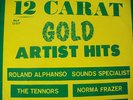 VARIOUS - 12 CARAT GOLD L.P (MELODISC) EARLY 70'S STUDIO ONE  EX COND.