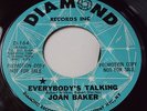 Joan Baker- Everybody's Talking- Diamond hear