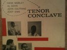 HANK MOBLEY - TENOR CONCLAVE - PRESTIGE DEEP GROOVE - JOHN COLTRANE