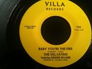 THE DEL-SATINS  BABY YOU'RE ON FIRE   VILLA 705   EX CON