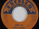 Blues 45 BLUES ROCKERS Johnny Mae EXCELLO HEAR