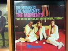 THE MOMENTS Not On The Outside, But Inside Strong lp on Stang