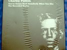 Charley Patton / You're Gonna Need Somebody When You Die / New  Sealed/ 4 LP Set