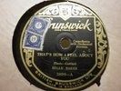 BELLE BAKER Comedienne That's how I feel about you 78 BRUNSWICK 3899