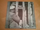 Lazy Lester-True Blues-1966-Excello LP 8006-Mono-w/Shrinkwrap-Mint Minus