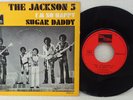 JACKSON FIVE – Sugar Daddy / I'm So Happy - Rare TAMLA MOTOWN french 7