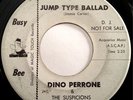 * DINO PERRONE & SUSPICIONS Jump Type Ballad RARE ROCKABILLY TEEN Busy Bee HEAR