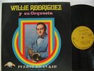 WILLIE RODRIGUEZ LATIN AMERICA LP PUERTO RICAN KID NA