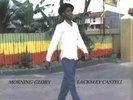 Lacksley Castell MORNING GLORY Wicked Roots Album A Must Have LISTEN