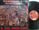 DR RAUL GARCIA ZARATE LATIN AMERICA LP HOMENAJE AAYACUCHO NA