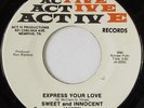 rare Soul 45 SWEET AND INNOCENT express your love Hear