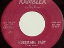 ROCK-A-BILLY  45 RPM, CURLEY MONEY, HUURRICANE BABY, RAMBLER RR-2471