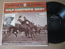 Wilf Carter LP Wilf Carter's West Wilf Carter's Best
