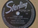 Hank Williams 78-Sterling 208-I Don't Care/My Love For You RARE V++