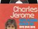 CHARLES JEROME Hey, schau mich an (Manhattan) 45/GER/PIC