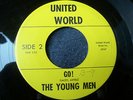 1967 ARIZONA GARAGE--YOUNG MEN--TOO MANY TIMES / GO--UNITED WORLD 6947