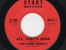 SWEET SOUL BALLAD/NEW BREED. THE FOUR JEWELS- START 641 ALL THAT'S GOOD. HEAR