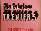 FABULOUS TRENIERS Get Outta The Car LP RARE PRIVATE Soul Funk HEAR