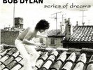 BOB DYLAN SERIES OF DREAMS / SEVEN CURSES 7