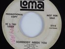 Northern Soul 45 IKE & TINA TURNER Somebody Needs You LOMA HEAR