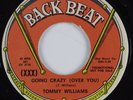 Northern Soul 45 TOMMY WILLIAMS Going Crazy (Over You) BACK BEAT HEAR