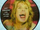 OZZY OSBOURNE - 1985 LIVE IN LUND PICTURE DISC - LIMITED TO 300 + JAKE E. LEE
